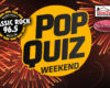 Pop Quiz Weekend