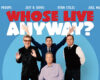 Whose Live Anyway?