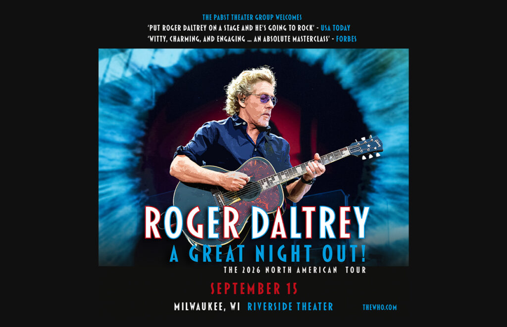 Poster for a Roger Daltrey concert: he’s playing guitar with bold blue graphics, promoting the ‘A Great Night Out!’ tour and a Sept 15 show at Riverside Theater, Milwaukee, WI.