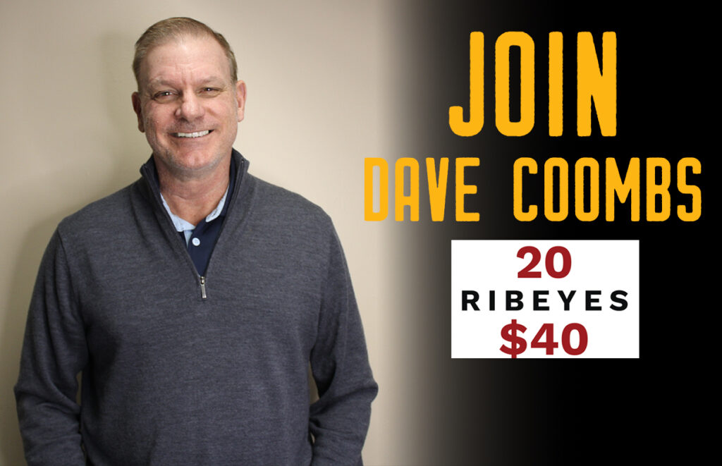 Promotional banner with a smiling man on the left and large orange text 'JOIN DAVE COOMBS', plus a white card reading '20 RIBEYES $40'.